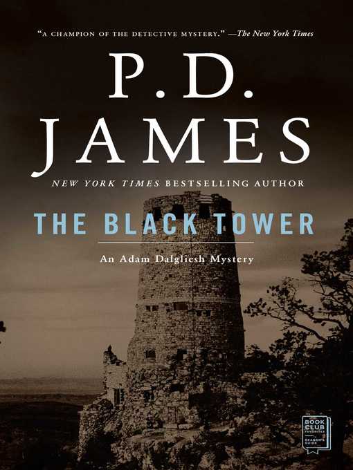 Title details for The Black Tower by P.D. James - Available